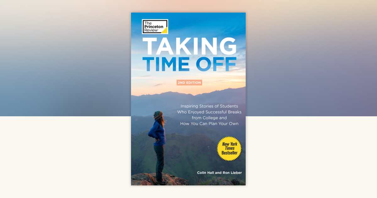 Taking Time Off, 2nd Edition by Colin Hall, Ron Lieber: 9781524757632 ...