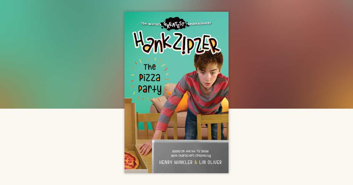 Hank Zipzer: The Pizza Party by Theo Baker: 9781536207651
