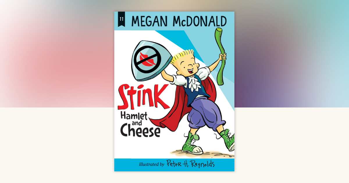 Stink: Hamlet and Cheese by Megan McDonald: 9781536213874