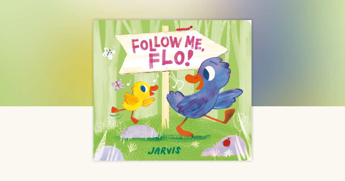 Follow Me, Flo! by Jarvis: 9781536229912 | PenguinRandomHouse.com: Books