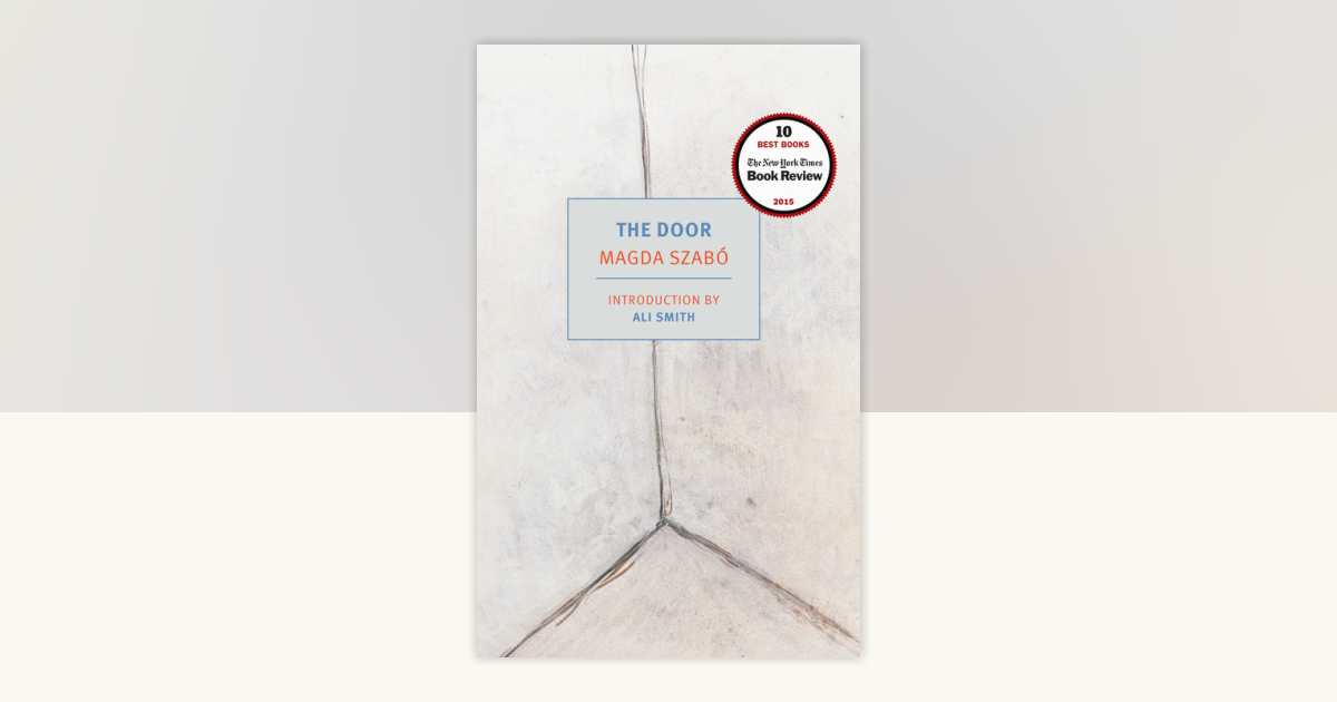 The Door by Magda Szabo: 9781590177716 | PenguinRandomHouse.com: Books