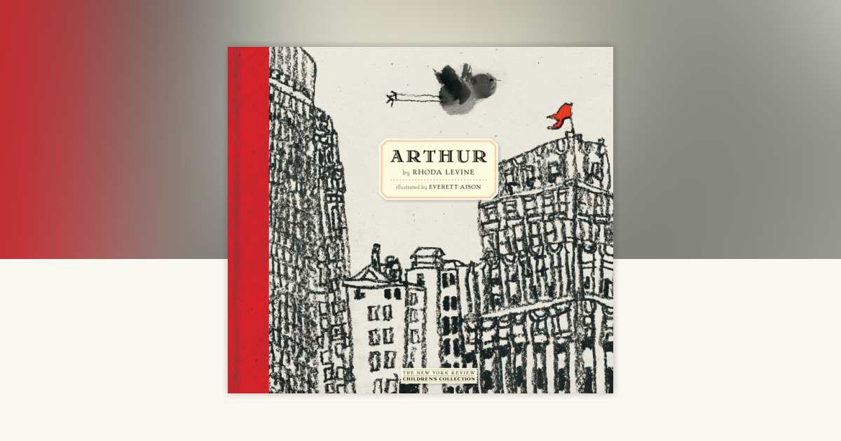 Arthur by Rhoda Levine: 9781590179420 | PenguinRandomHouse.com: Books
