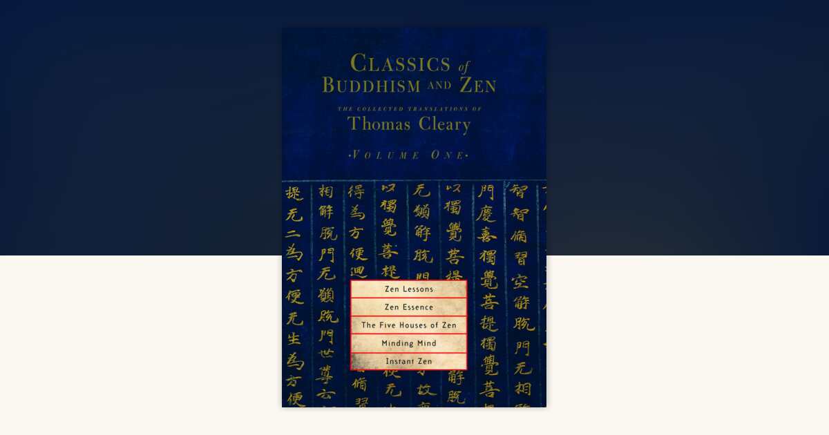 Classics of Buddhism and Zen, Volume One: 9781590302187 ...