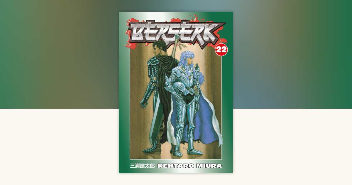 Berserk Volume 22 by Kentaro Miura: 9781593078638