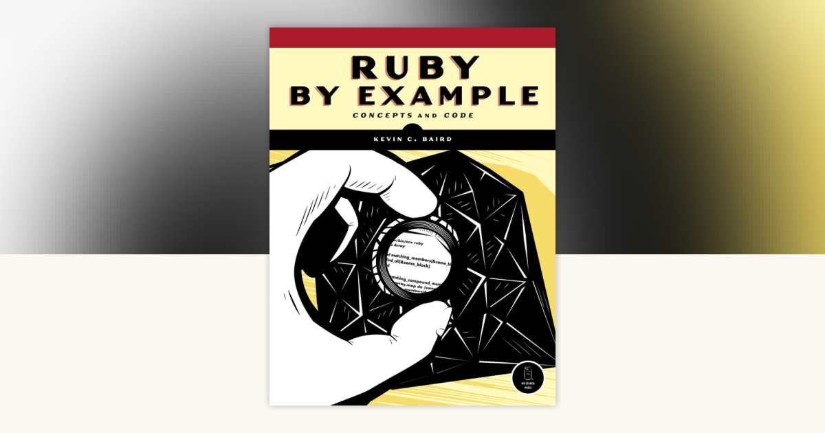 Ruby by Example by Kevin C. Baird 9781593271602 PenguinRandomHouse
