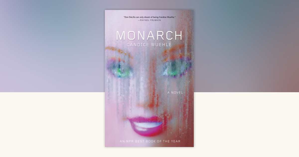 Monarch by Candice Wuehle: 9781593767266 | PenguinRandomHouse.com: Books