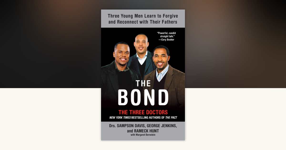 The Bond by Sampson Davis, George Jenkins, Rameck Hunt: 9781594483301 ...