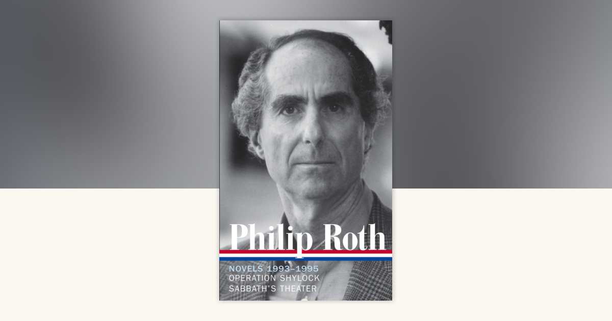 Philip Roth: Novels 1993-1995 (LOA #205) by Philip Roth: 9781598530780 ...