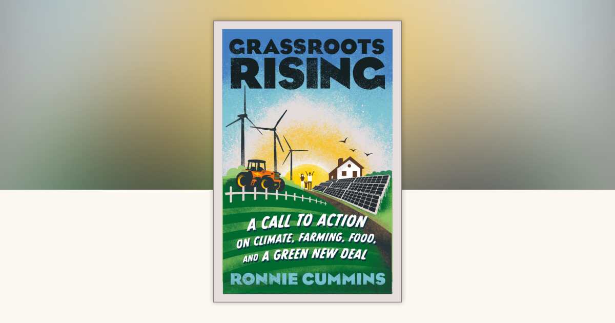 Grassroots Rising by Ronnie Cummins: 9781603589758 | PenguinRandomHouse ...