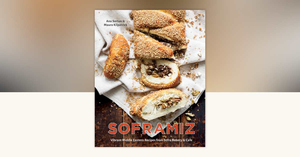 Soframiz by Ana Sortun, Maura Kilpatrick: 9781607749189