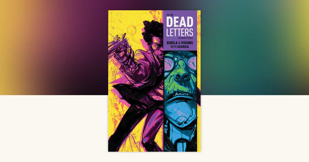 Dead Letters Vol. 3 by Christopher Sebela 9781608868544