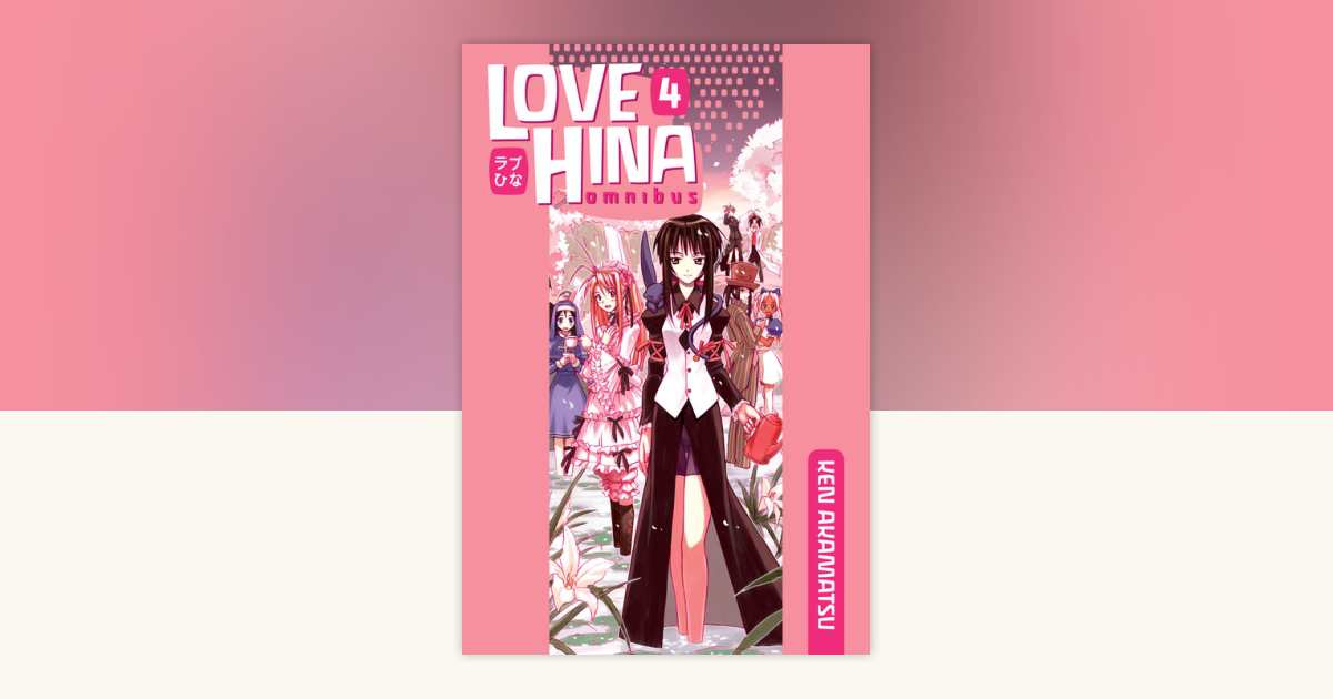 Love Hina Omnibus 4 by Ken Akamatsu: 9781612620213