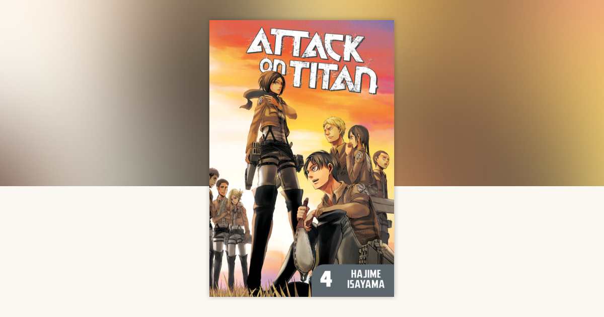 Attack on Titan 4 by Hajime Isayama: 9781612622538
