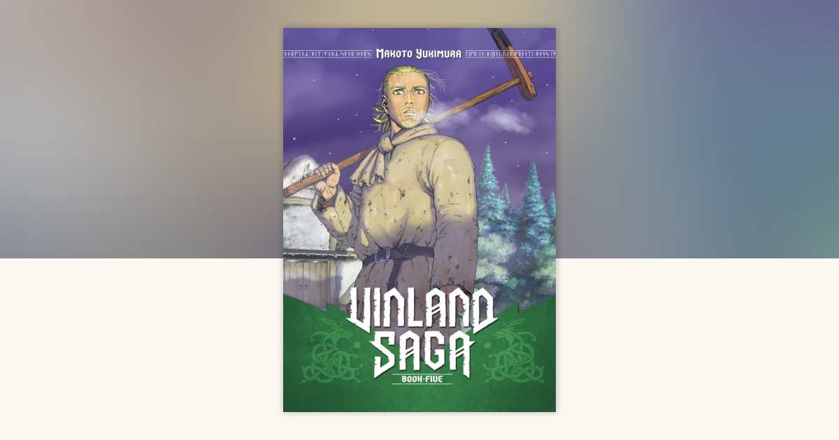 Vinland Saga 5 by Makoto Yukimura: 9781612624242