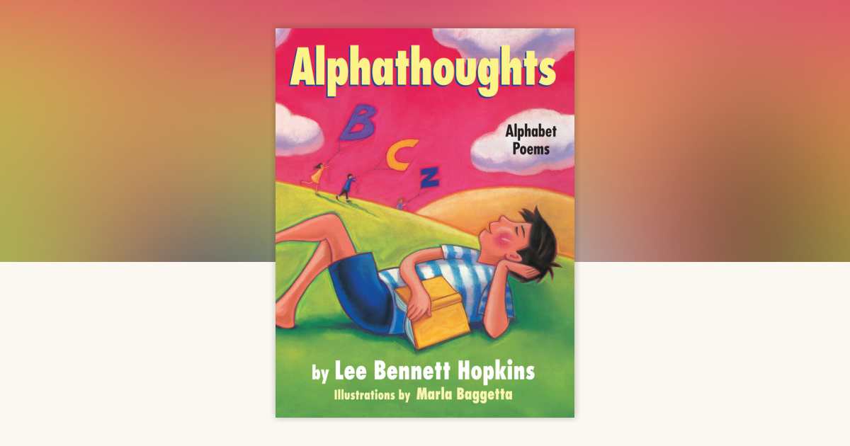 Alphathoughts by Lee Bennett Hopkins: 9781620917923 ...