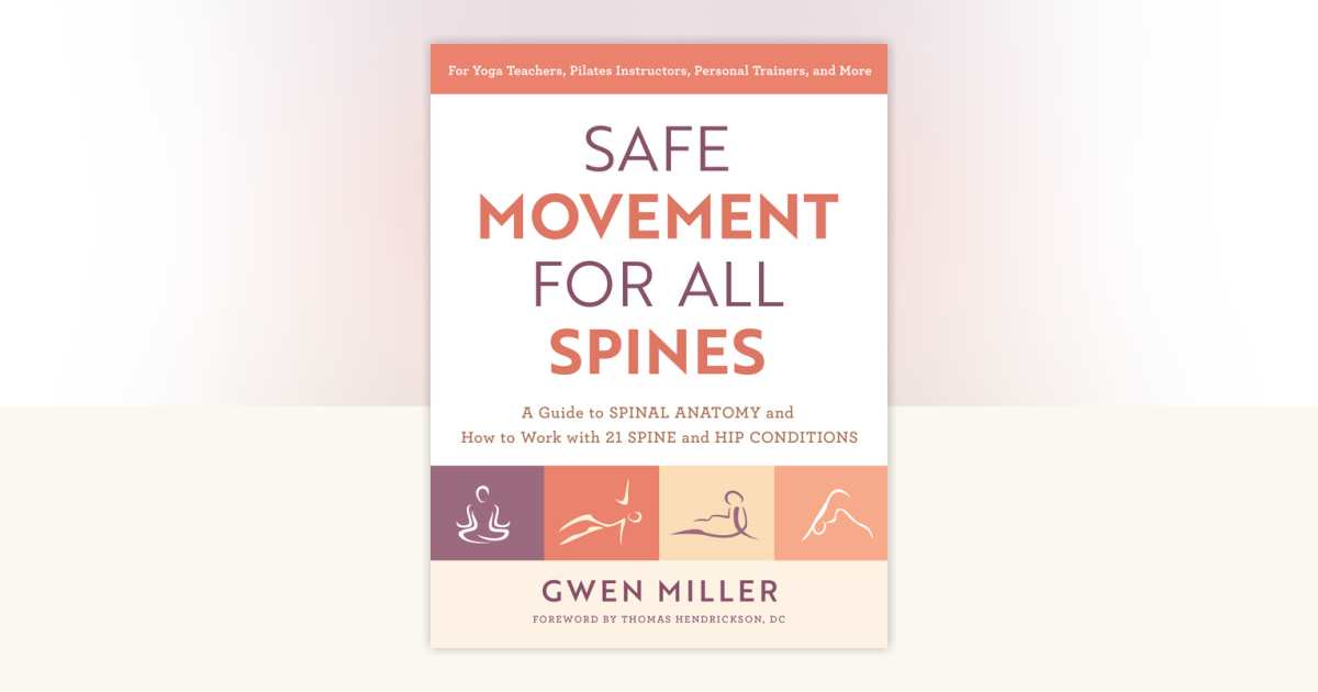 Safe Movement for All Spines by Gwen Miller: 9781623177980 ...