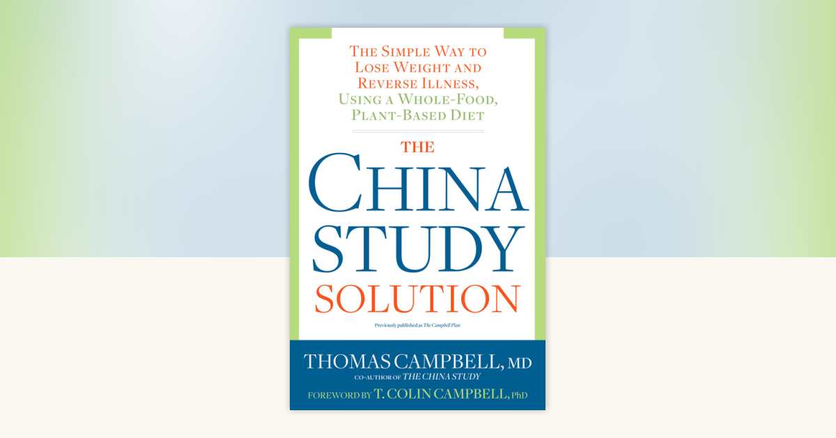 The China Study Solution by Thomas Campbell: 9781623367572