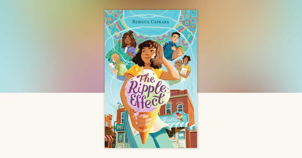 The Ripple Effect by Rebecca Caprara: 9781623547721 ...