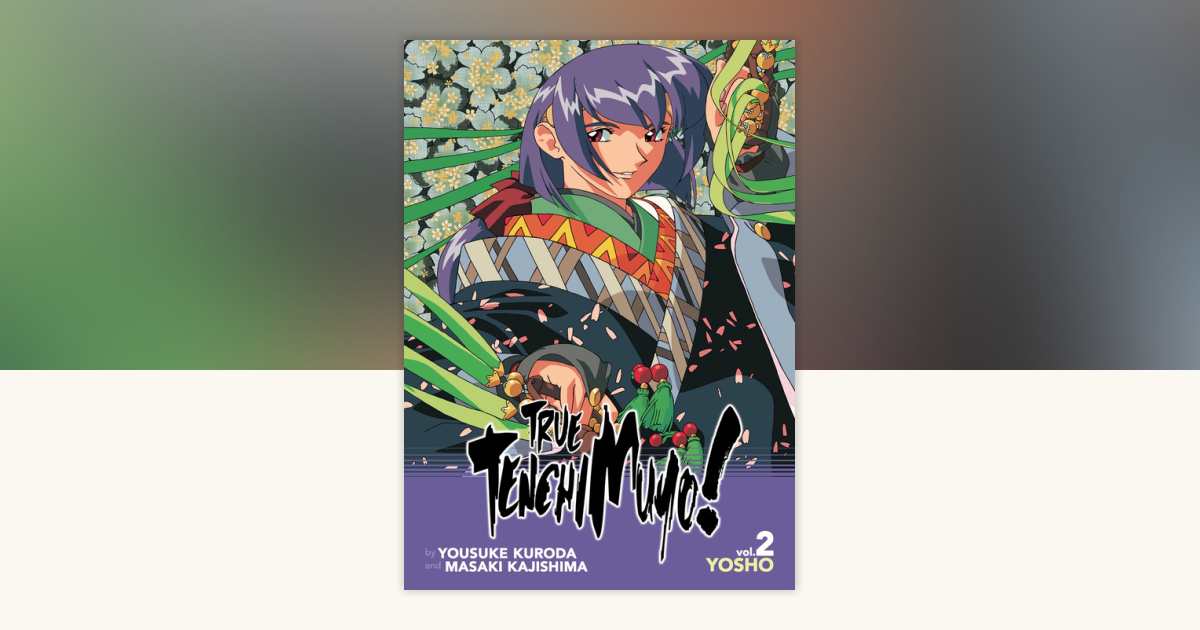True Tenchi Muyo! (Light Novel) Vol. 2 by Masaki Kajishima