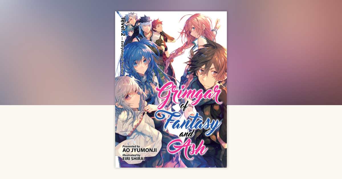 Grimgar of Fantasy and Ash (Light Novel) Vol. 2 by Ao