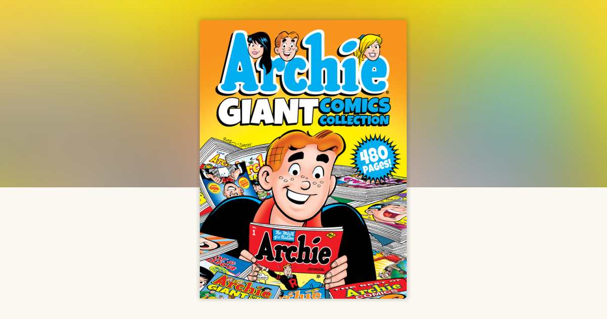Archie Giant Comics Collection by Archie Superstars: 9781627389709 ...