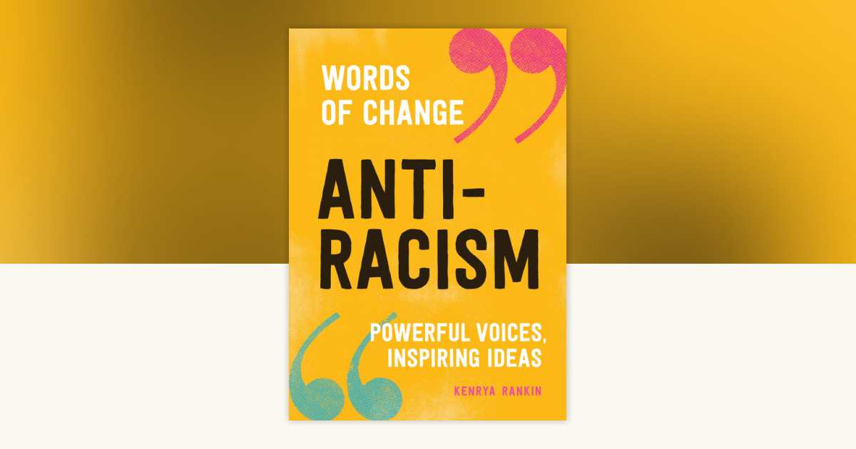 Anti-Racism by Kenrya Rankin: 9781632173874 | PenguinRandomHouse.com: Books