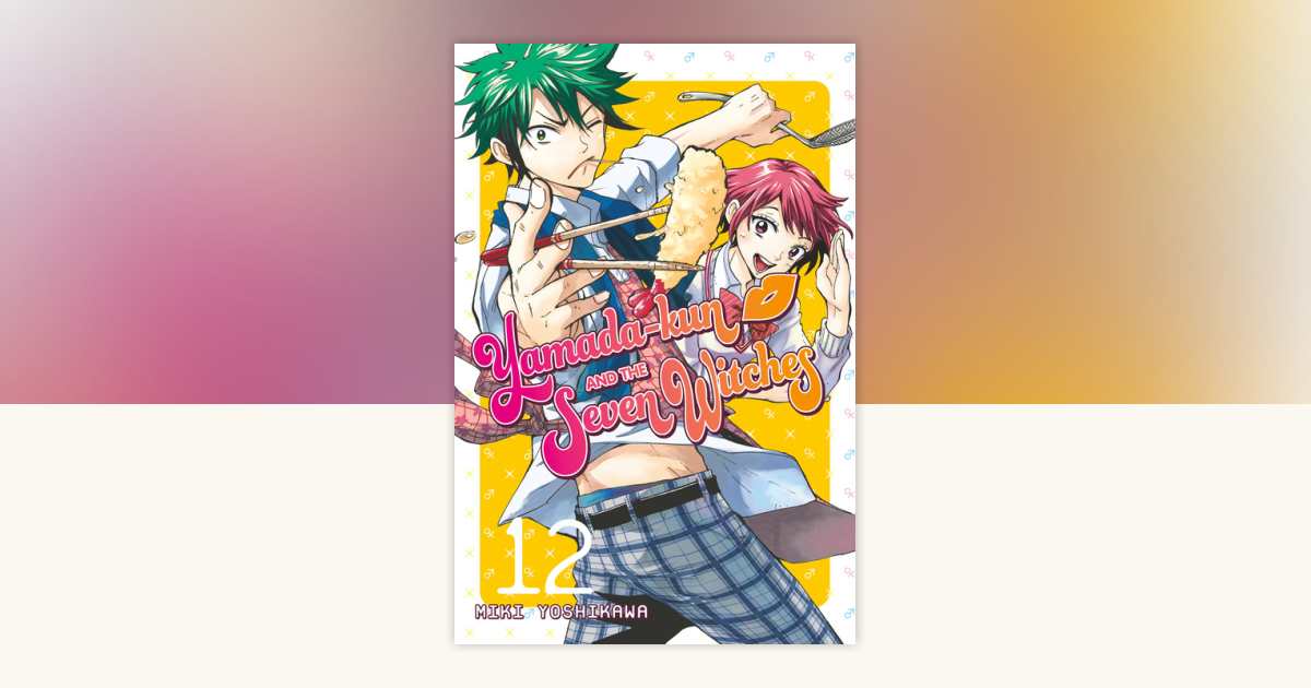 Yamada-kun and the Seven Witches 12 by Miki Yoshikawa