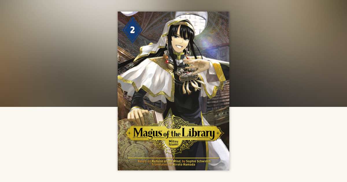 Magus of the Library 2 by Mitsu Izumi: 9781632368454