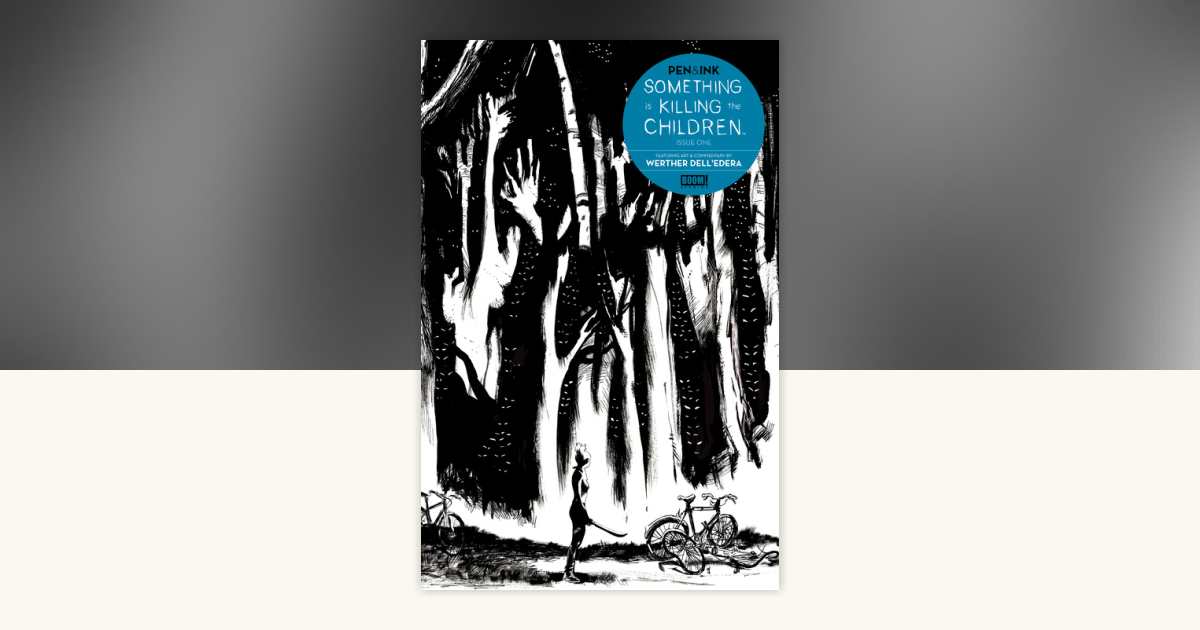 サムシング・イズ・キリング・チルドレン Pen & Ink #1 アメコミリーフ サムシング・イズ・キリング・チルドレン Pen & Ink #1 アメコミリーフ