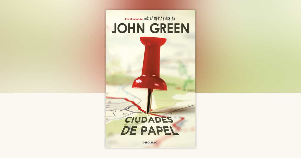 Ciudades De Papel Paper Towns By John Green 9781644730584