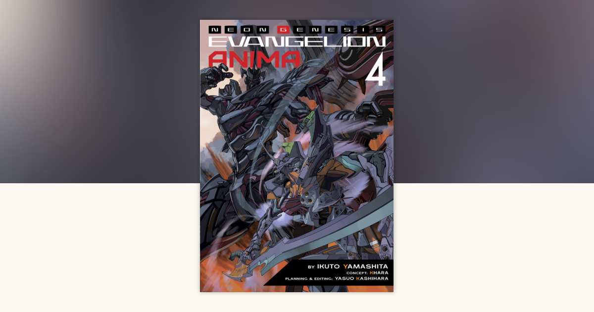 Neon Genesis Evangelion: ANIMA (Light Novel) Vol. 4 by Ikuto 