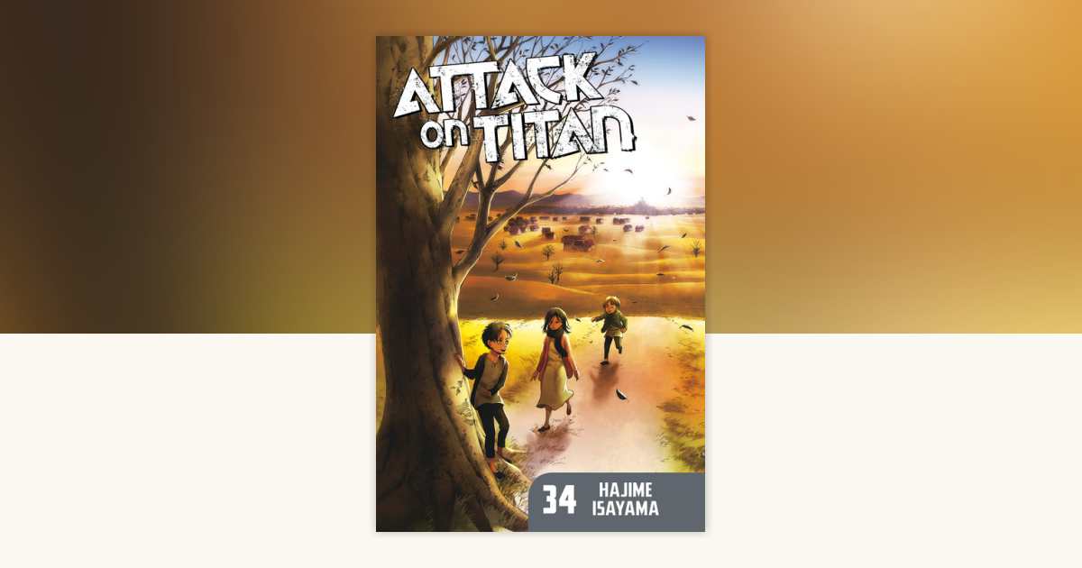 Attack on Titan 34 by Hajime Isayama: 9781646512362