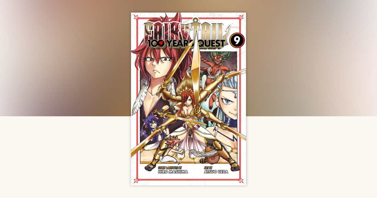 FAIRY TAIL: 100 Years Quest 9 by Hiro Mashima: 9781646513062