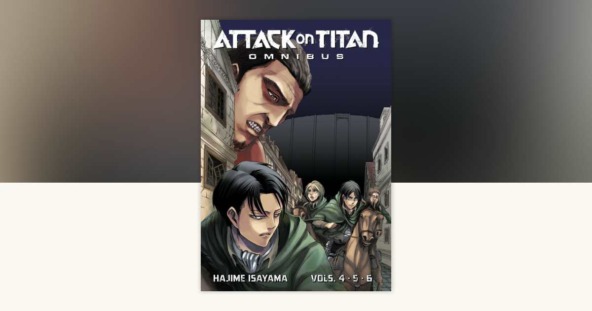 Attack on Titan Omnibus 2 (Vol. 4-6) by Hajime Isayama