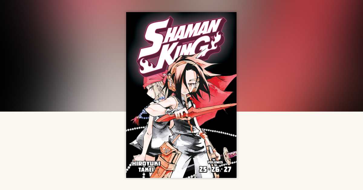SHAMAN KING Omnibus 9 (Vol. 25-27) by Hiroyuki Takei