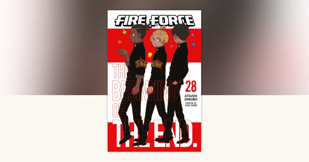 Fire Force 28 by Atsushi Ohkubo: 9781646515202 | PenguinRandomHouse.com ...