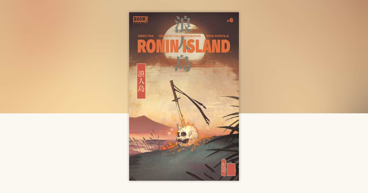 Ronin Island #6 by Greg Pak: 9781646689941 | PenguinRandomHouse.com: Books