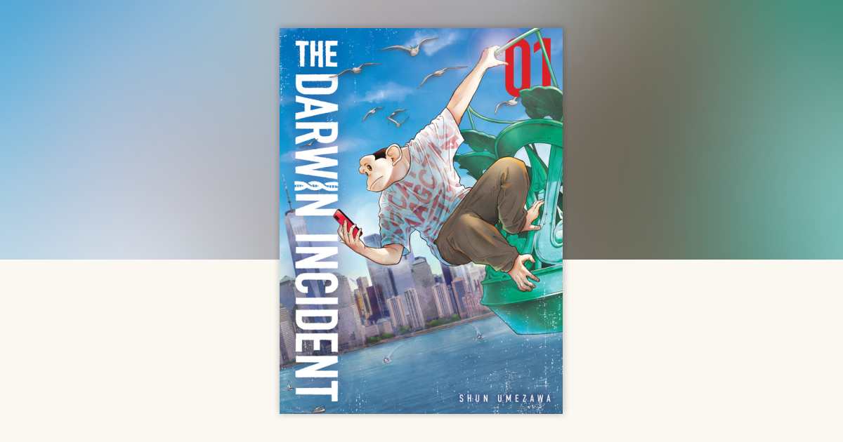 épine CHAPTER 1 NOV. 21, 2015 The Darwin Incident 1 by Shun Umezawa: 9781647293161