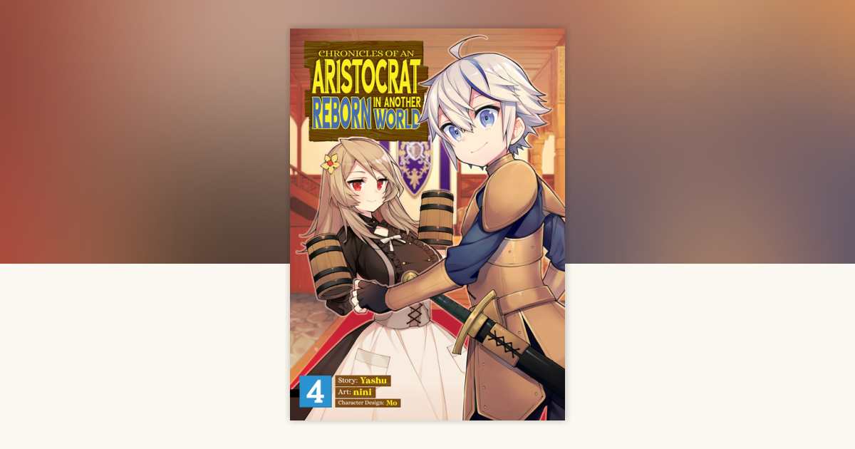 Chronicles of an Aristocrat Reborn in Another World (Manga