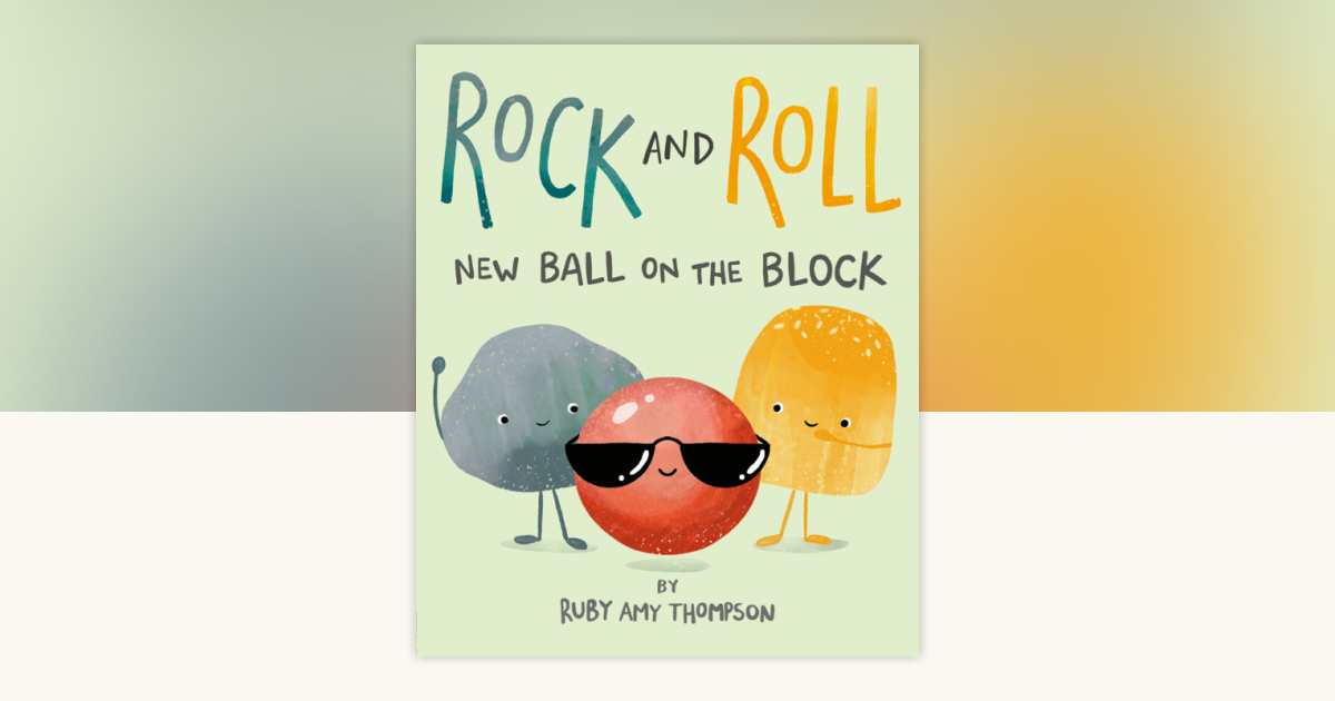 Rock and Roll: New Ball on the Block by Ruby Amy Thompson ...