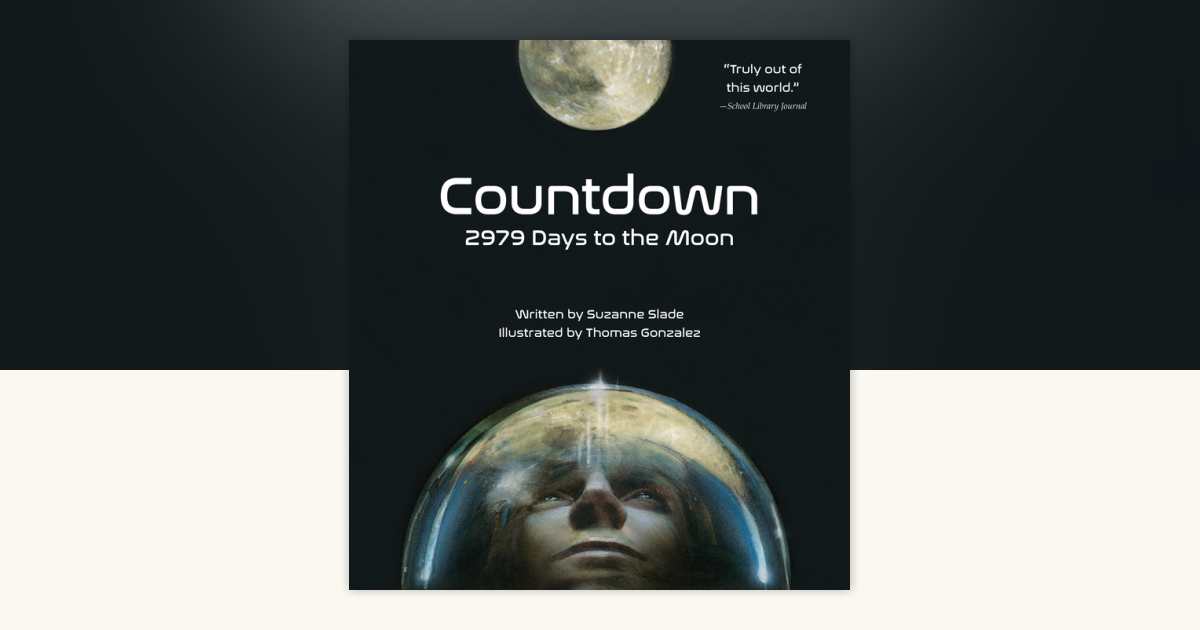 Countdown by Suzanne Slade: 9781682634004 | PenguinRandomHouse.com: Books