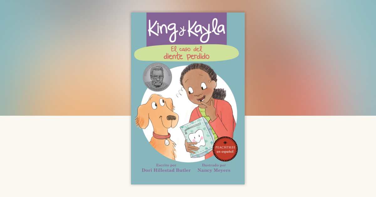 King y Kayla y el caso del diente perdido by Dori Hillestad Butler ...