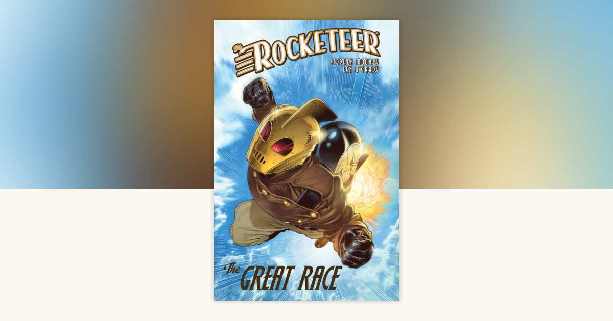 The Rocketeer: The Great Race by Stephen Mooney: 9781684059447 ...