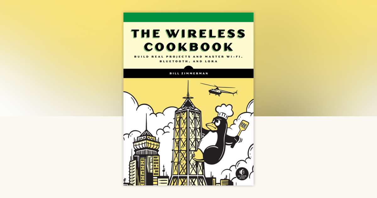 The Wireless Cookbook by Bill Zimmerman: 9781718504363 ...