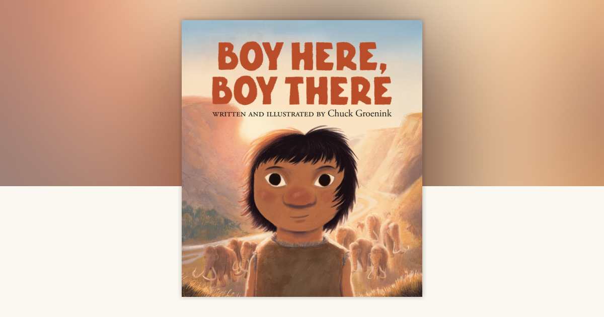 Boy Here, Boy There by Chuck Groenink: 9781774881064