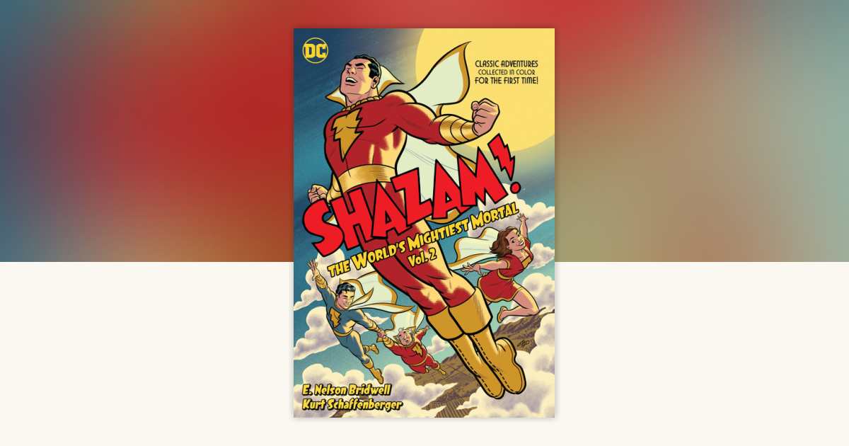 Shazam! The World's Mightiest Mortal Vol. 2 by Dennis O'Neil