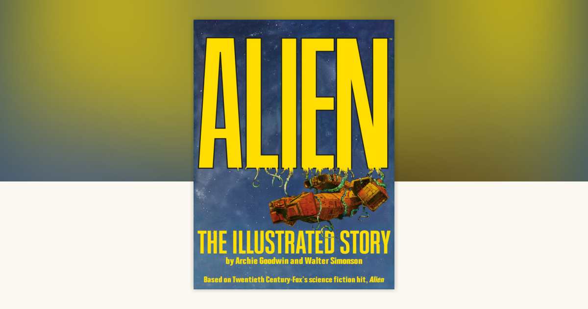 Alien: The Illustrated Story (Facsimile Cover Regular