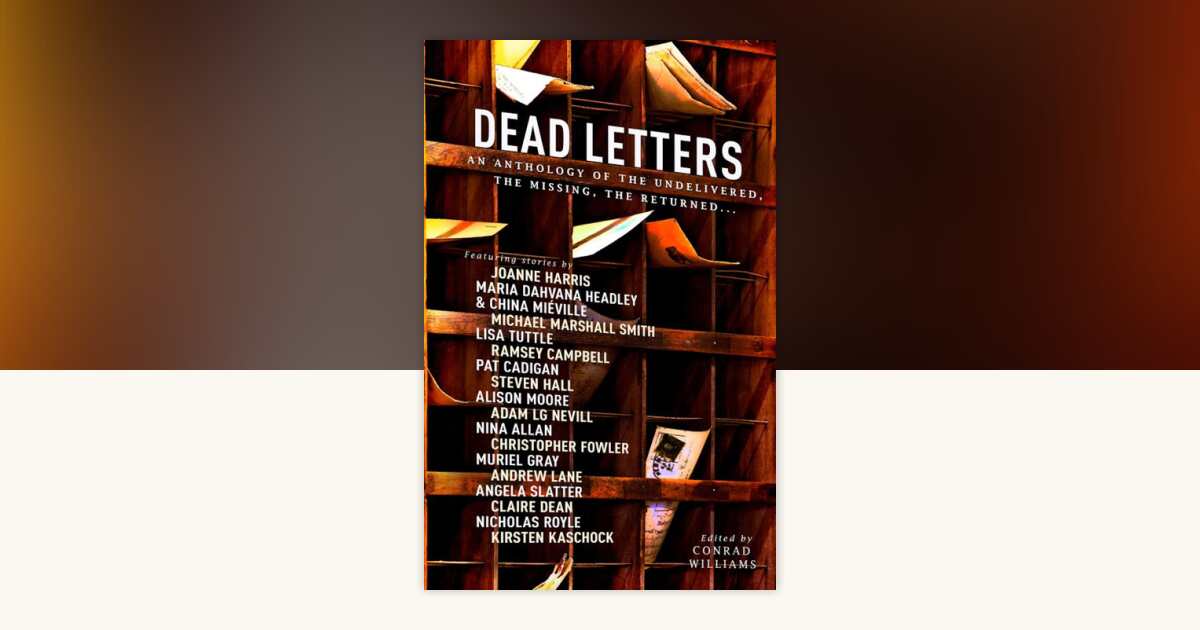 Dead Letters Anthology: 9781783294503 | PenguinRandomHouse.com: Books