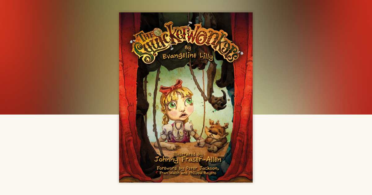 The Squickerwonkers by Evangeline Lilly: 9781783295456