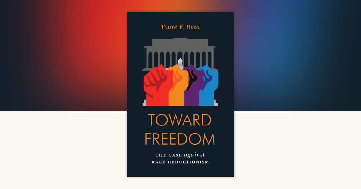 Toward Freedom by Toure Reed: 9781786634382 | PenguinRandomHouse.com: Books